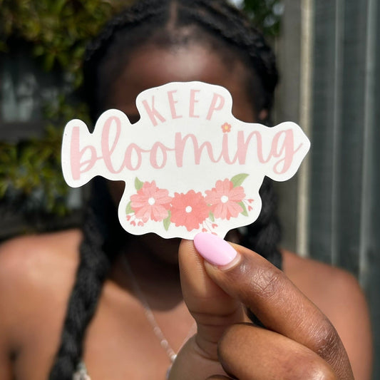 Keep Blooming – Die Cut Sticker